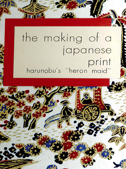 Title details for Making of a Japanese Print by Reiko Chiba - Available